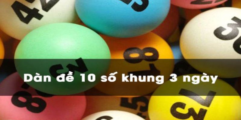 Phương pháp bắt dàn đề 10 số bằng tổng đề